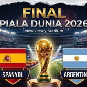 Final Piala Dunia 2026: Spanyol Vs Argentina